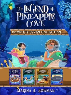 cover image of The Legend of Pineapple Cove Complete Series Collection